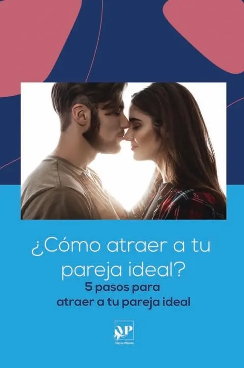Cómo atraer el amor, la guía de cómo encontrar pareja